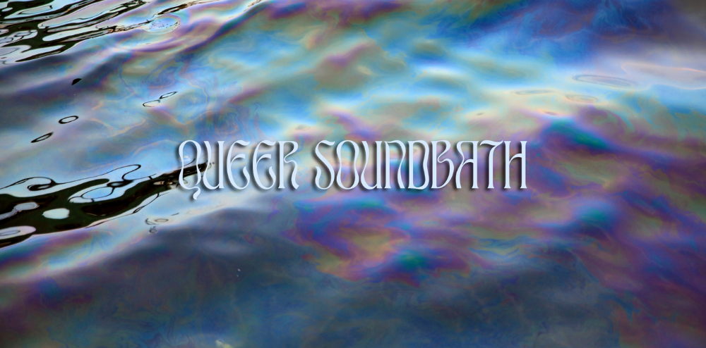 Image for Queer Sound Bath with Nicole Smede and Ocean